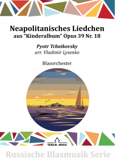 Neapolitanisches Liedchen Op. 39 Nr. 18